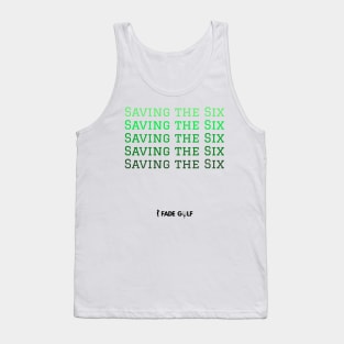 Saving the Six Golf Phrase Tank Top